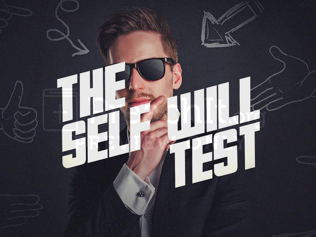 Lesson 5: The Self-Will Test