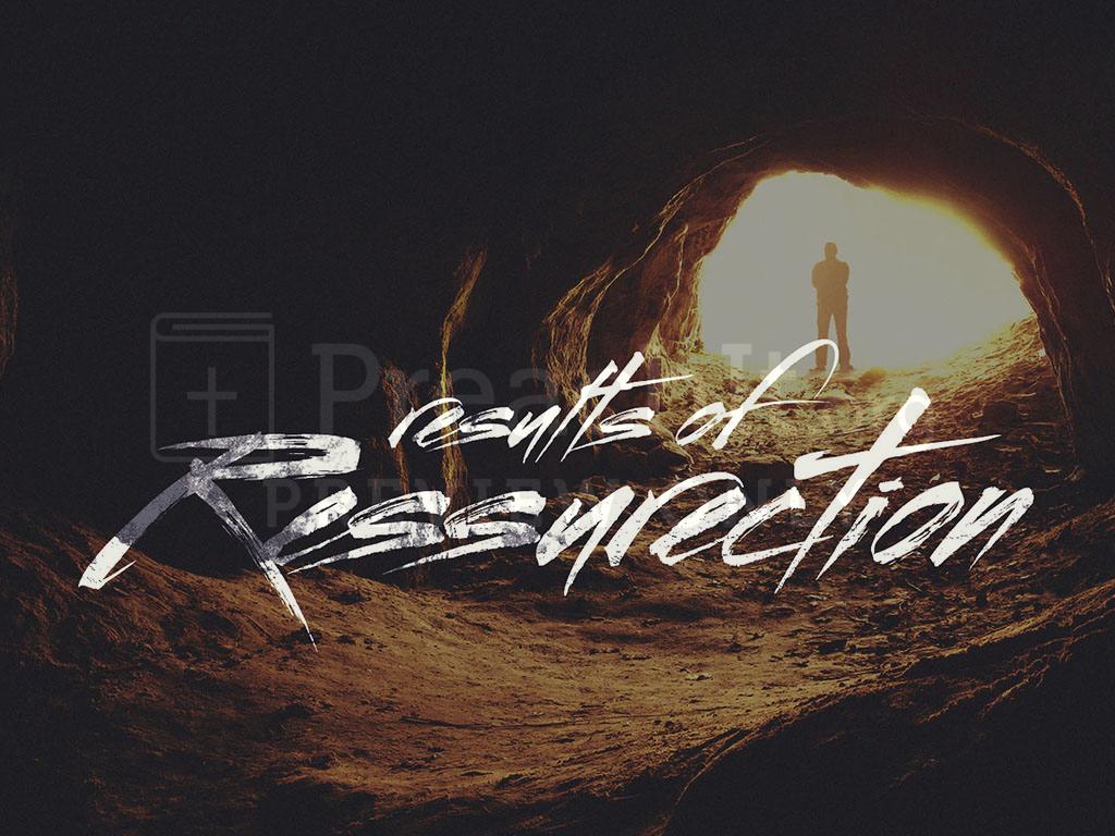 Lesson 9: Results of resurrection