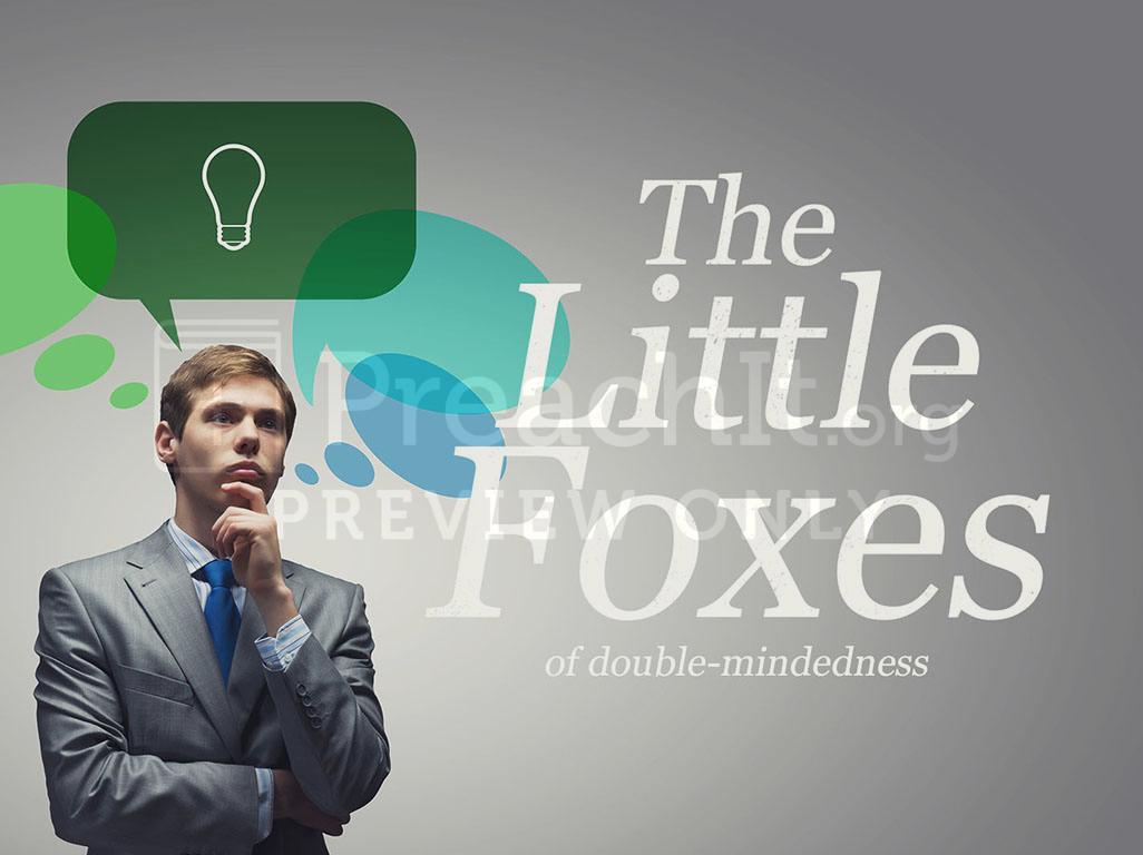 Lesson 4: The Little Fox Of Double-Mindedness