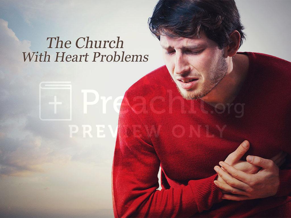 Lesson 3: The Church With Heart Problems