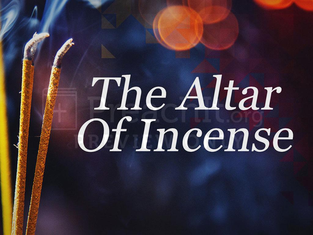 Lesson 5: The Altar of Incense