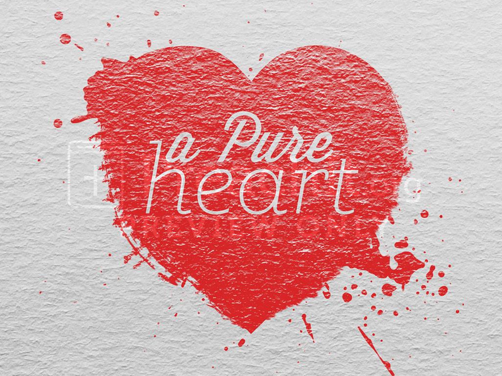 Lesson 1: A Matter Of The Heart- A Pure Heart