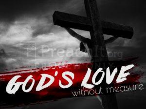 God’s Love Without Measure