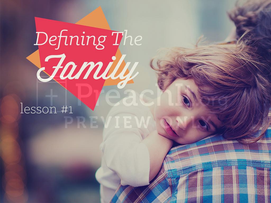 Lesson 1: Defining The Family