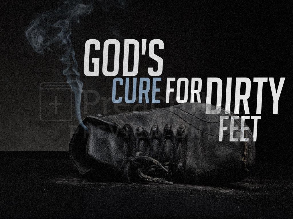 Lesson 4: God’s Cure for Dirty Feet