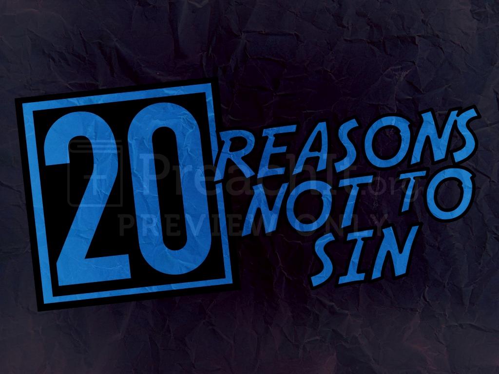 Lesson 1: Twenty Reasons Not to Sin