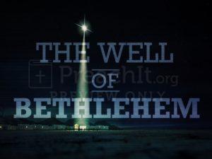 The Well Of Bethlehem