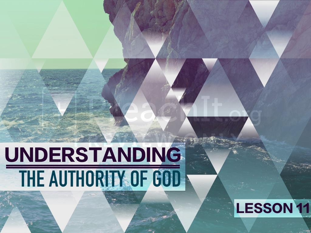Lesson 11: Understanding the Authority of God