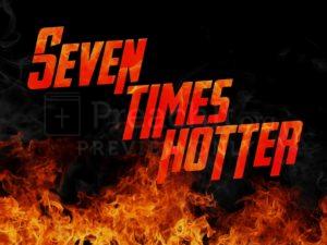 SEVEN TIMES HOTTER