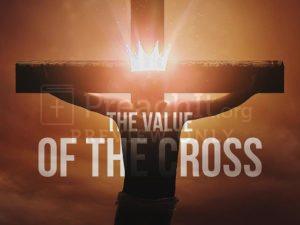 The Value Of The Cross