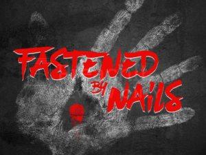 Fastened By Nails