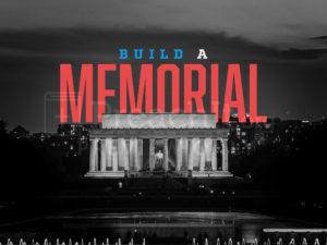 Build a Memorial