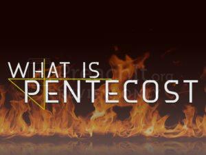 What is Pentecost?