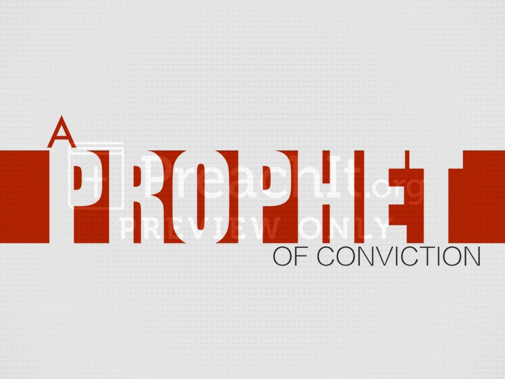 Lesson 6: Elijah - A Prophet of Conviction