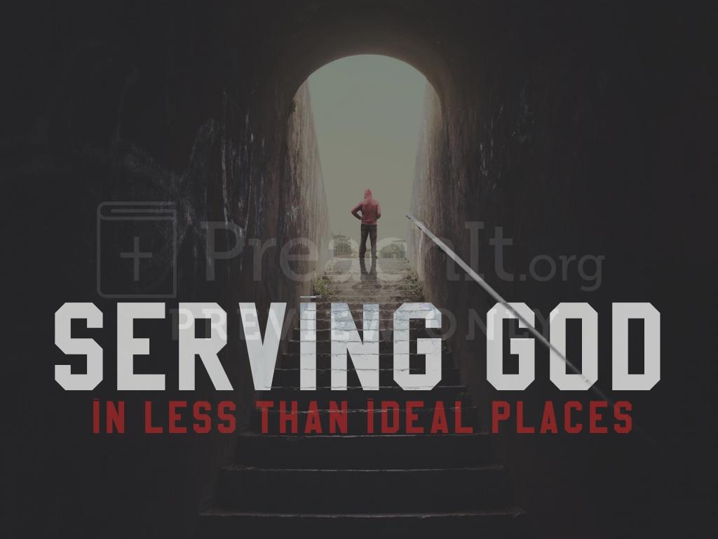 Lesson 5: Elijah - Serving God in Less Than Ideal Places