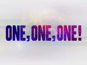 One, One, One!