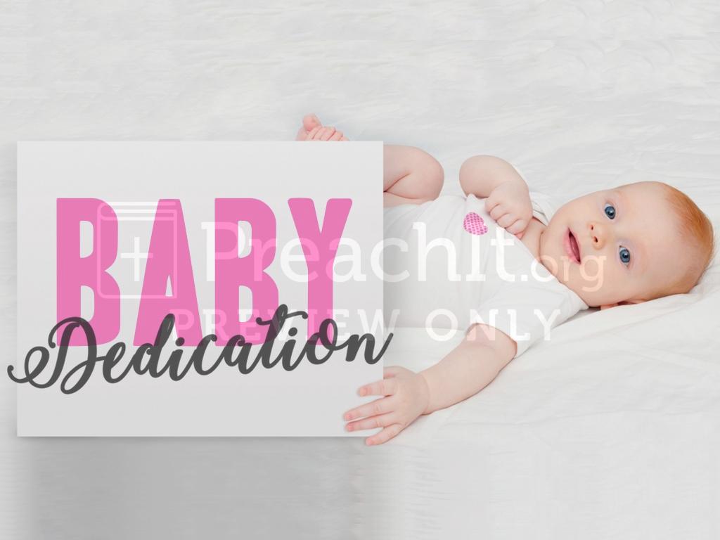 Baby Dedication Holding Sign
