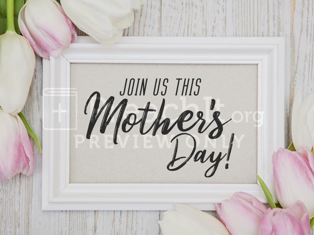 Join Us This Mother's Day Frame