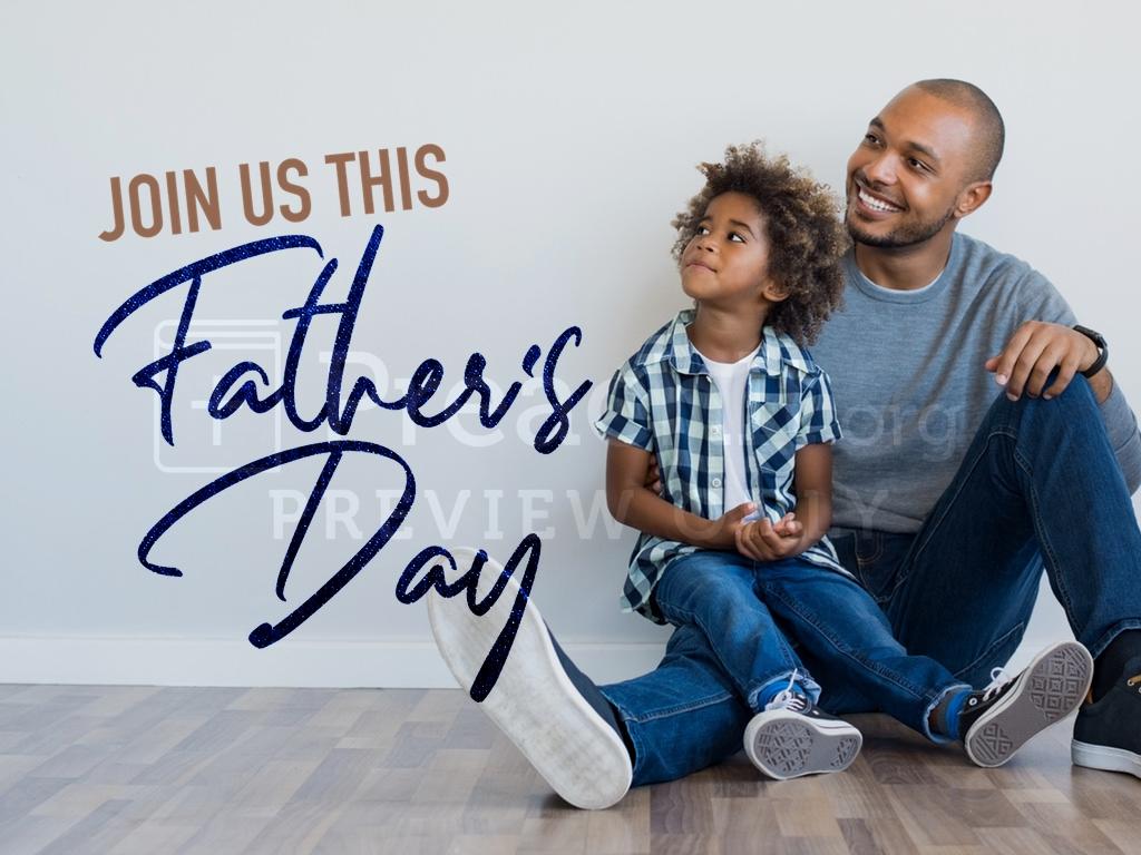 Join Us This Father's Day Dad Son