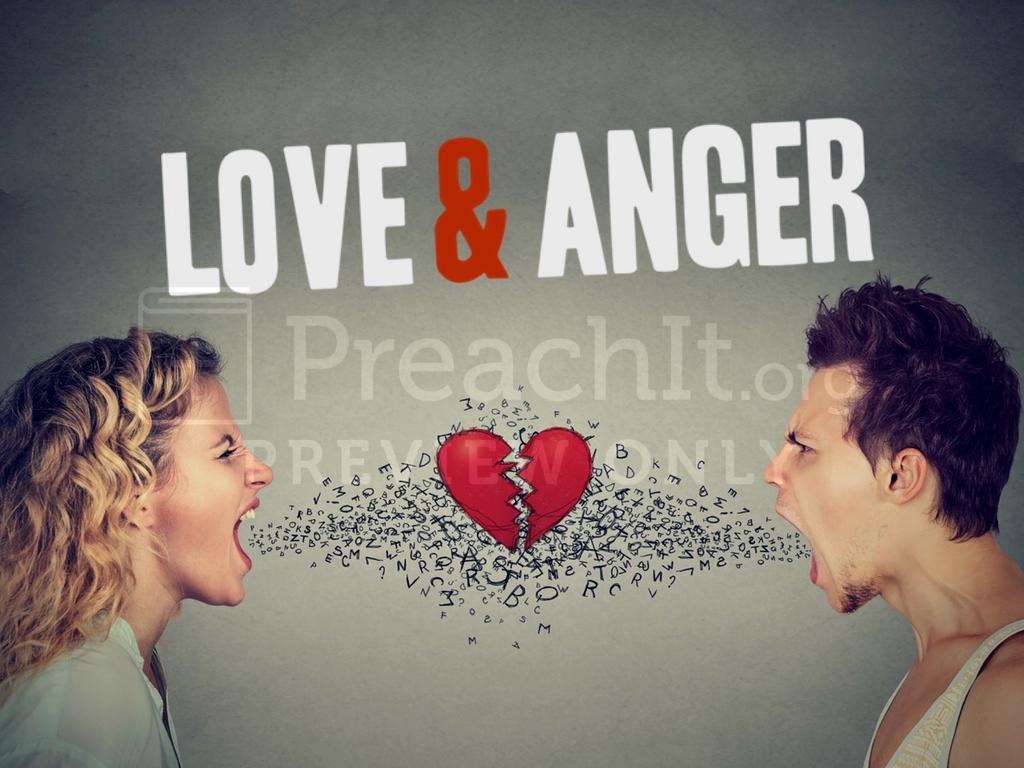 Love & Anger
