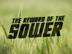 The Reward of the Sower