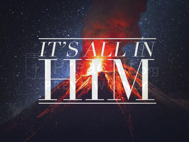 It's All In Him Sermon Background