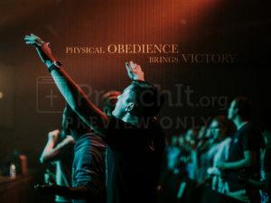 Physical Obedience Brings Victory