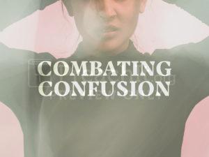 Combating Confusion