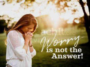Worry is Not the Answer
