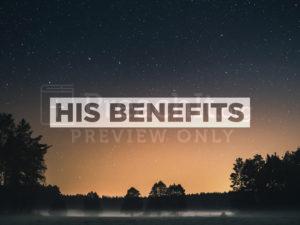 His Benefits