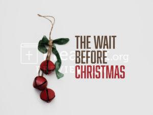 The Wait Before Christmas - Handout