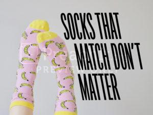 Socks that Match Don’t Matter
