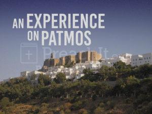 An Experience On Patmos